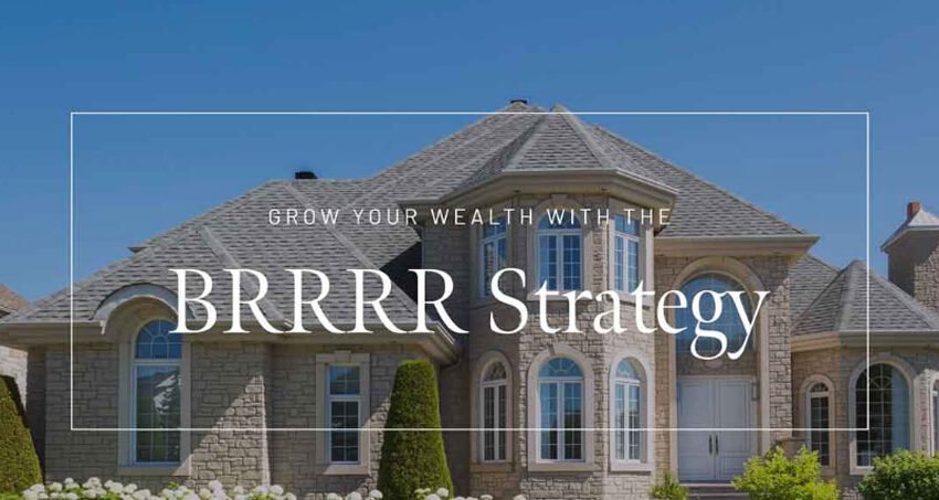  Why a BRRR Strategy Could Be Your Fast Track to Financial Independence